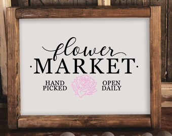 Flower Market SVG Files, Spring svg, Flower Sign svg, SVGs for Signs, Cut File Cricut, Digital Cut Files, Commercial Use
