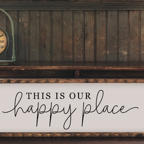 This Is Our Happy Place SVG, Entryway Sign DIY, Cricut Projects, Door Hanger SVG, House- warming Gift First Home, Rustic Bedroom Wall Decor