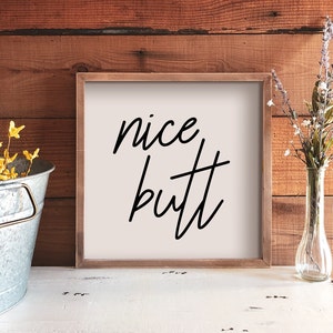 Nice Butt SVG, Funny Farmhouse Bathroom Sign, Cricut Cut File, Commercial Use