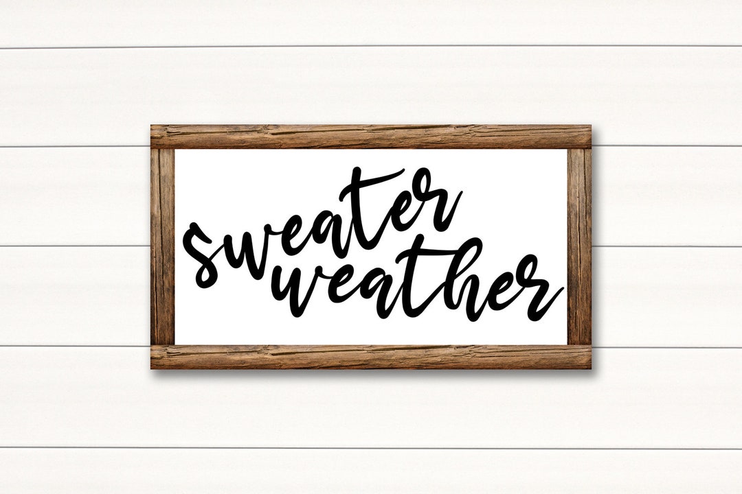 Sweater Weather SVG, Autumn Entryway Sign DIY, Fall Cricut Projects ...