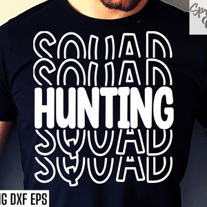 May include: Black t-shirt with white text that reads "Hunting Squad" in a layered, repeating design.