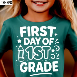 First Day of 1st Grade SVG, Back to School Shirt PNG, First Grade Cut File for Cricut, First Day Tshirt Design, Digital Download, T-shirt