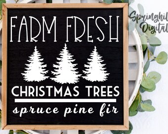 farm fresh christmas trees - christmas svg - christmas cut file - christmas sign svg - merry christmas svg - holiday svg - xmas cut file