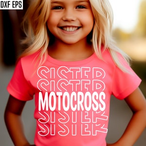 Motocross soeur Svg | Chemise soeur de moto tout-terrain | Citations VTT | Fichiers coupés Dirt Biker | -shirt de course de motocross | T-shirt Moto X | Randonnée pédestre