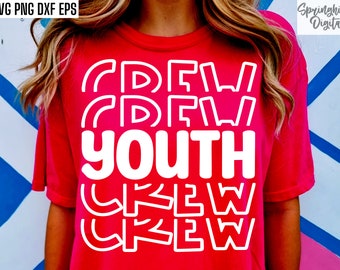 Youth Crew Svg | Worship Shirt Svg | Youth Group Pngs | Church Tshirt Designs | Ministry Cut Files | Bible Study T-shirt Sublimation Quotes