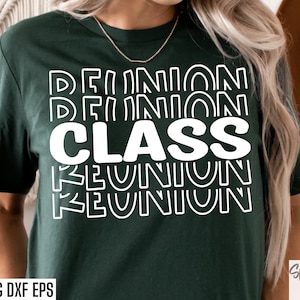 Class Reunion Svgs / Camiseta de reunión de secundaria / Reunión de 10 años / Reunión de 20 años / Camiseta Pngs / Camisas a juego / Diseños de reunión