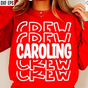 Caroling Crew Svg, Christmas Carol Svg, Christmas Song Pngs, Cantanti di Natale, File di taglio di Natale, Canti natalizi Svg, Caroling Shirt Svg