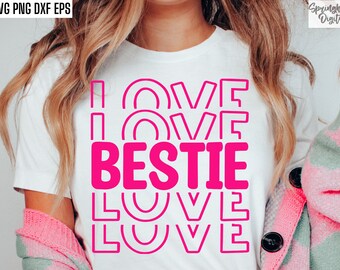 Bestie Love Svg | Valentines Day Svgs | Bestie Shirt Pngs | Matching Best Friends Tshirt Designs | Little Girl Svgs | Vday Cut Files | V-day