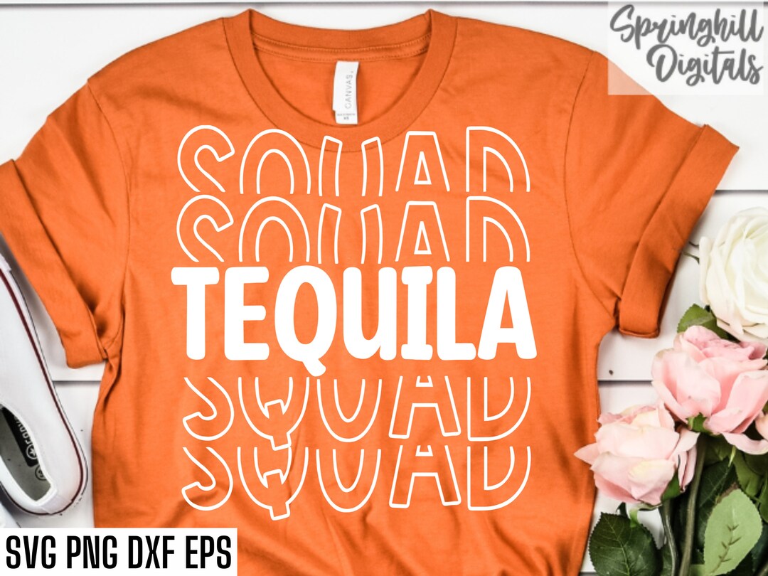 Tequila Squad Svg Drinking Quotes Alcohol T-shirt Cut - Etsy