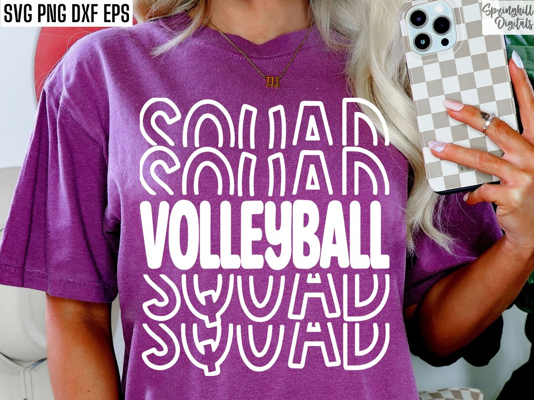 Volleyball Squad Volleyball Shirt Svg Volleyball Tshirt Designs Volley