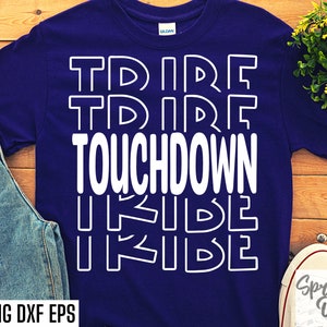 Touchdown Tribe Svg | Football Season Shirt | School Sports Cut Files | Football Game Svg | T-shirt Designs | High School Football | College