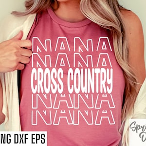 Cross Country Nana Svgs / Track Grandma Svgs / Archivos de corte de temporada deportiva / Cita de carrera / Diseños de camisetas / Pista de la escuela secundaria / Pngs universitarios