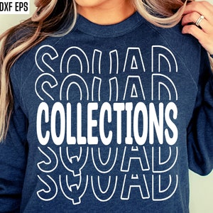 May include: A navy blue sweatshirt with the text "Squad Collections" in white. The word "Squad" is repeated in a layered, curved design.