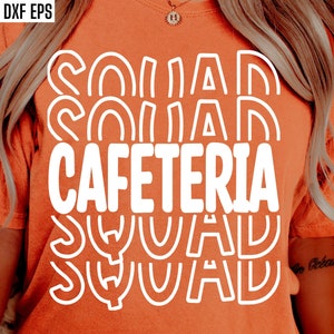 Cafeteria Squad | Lunch Mom Svgs | Lunch Lady Pngs | Hot Lunch Quotes | Matching Coworker | Cashier Shirt Designs | Svg Files for Cricut