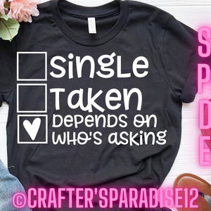 Enkele genomen Svg | Svg-afbeeldingen | Valentijnsdag Svgs | Grappige T-shirtcitaten | T-shirt-svgs | Enkele shirt-svs | Enkele SVG | Grappige snijbestanden