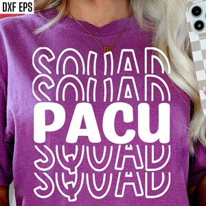 May include: Purple t-shirt with white text that reads "PACU SQUAD" in a layered, rounded font.