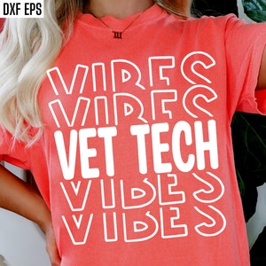 May include: A pink t-shirt with the text "Vet Tech Vibes" in white outlined letters. The text is repeated four times, with each repetition slightly offset from the one above it.