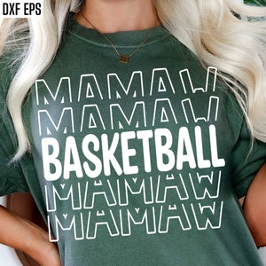 Basket-ball Mamaw Svg | Fichiers coupés de la saison sportive | Citation de grand-mère Bball | Retour à l'école | Conception de t-shirts | Basket-ball au lycée | Collège