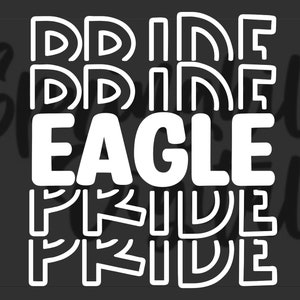 Eagle Pride Svg, Eagle T-shirt Svgs, Varsity Sports Svgs, High School Mascot, Team Tshirt Pngs, Back To School Cut File, Eagle School Spirit