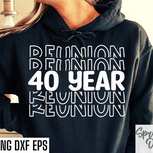 40 Jahre Wiedersehen SVG | High School Klassentreffen | Vierzig Jahre Reunion Cut Dateien | Klassentreffen T-Shirt | Meilenstein Tshirt | Shirt Designs