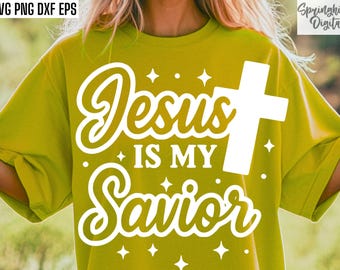 Jésus est mon sauveur SVG : conception de t-shirt foi chrétienne (fichiers numériques)