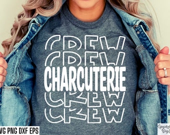 Charcuterie Crew geschnitten Datei | Wurstwaren | Laser Engraver Designs | Schneidebrett Dateien schneiden | Charcuterie Pngs | Dateien für die Lasergravur