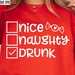 Naughty Nice Drunk Svg | Naughty or Nice Svgs | Christmas Shirt Svgs ...