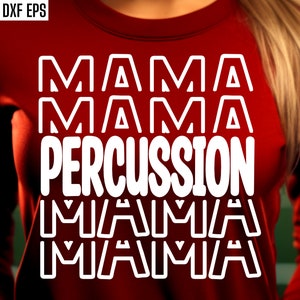 May include: Red shirt with white text that reads "Mama Mama Percussion Mama Mama".