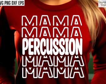 Percussion Mama | Band moeder Svgs | Middelbare schoolband | Marchingband-pngs | T-shirtontwerpen | Middelbare schoolvoetbal | College Band Cut-bestanden