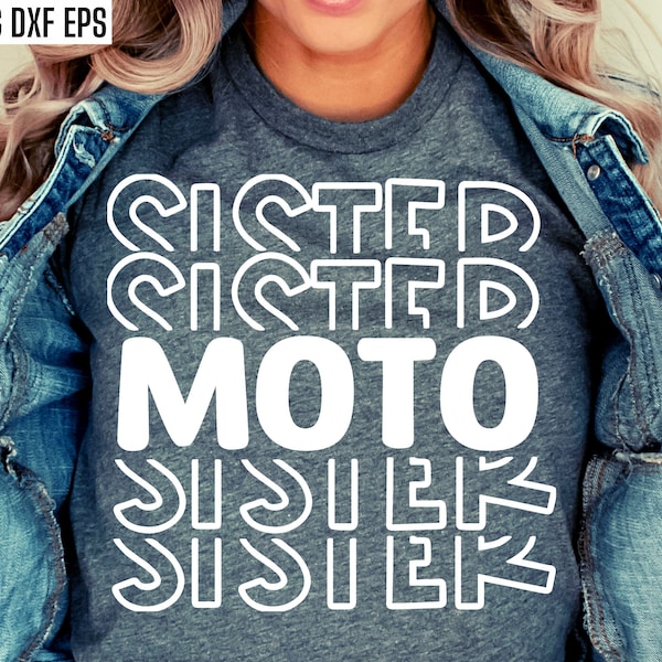 Moto Sister Svg | Dirt Bike Sis Pngs | Dirt Biking Quotes | Dirt Biker Cut Files | Motocross Race T-shirt | Moto-X Tshirt | Trail Ride