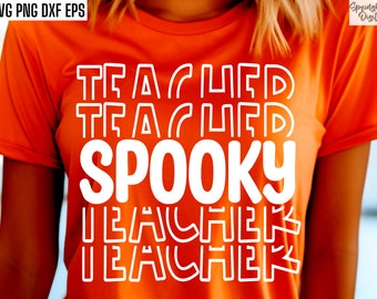 Griezelige leraar Svgs | Halloween-T-shirt voor leraar | Klasse Halloweenfeest | Bijpassende shirtontwerpen voor leraren | School Halloween citaat Svg-bestanden