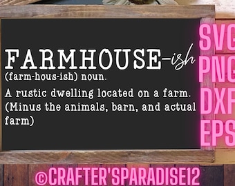 Farmhouse-ish Definition SVG | Rustic Country Sign (Digital Files)