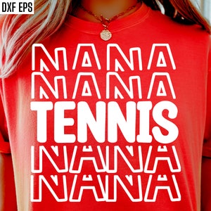 Tênis Nana Svg | Vovó Tênis Png | Arquivos de corte da família do tênis | Designs de camisetas de tênis | SVGs da temporada de tênis | Tênis do time do colégio | Jogo Png
