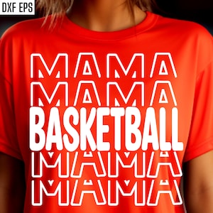 Basketball maman Svg | Fichiers de coupe de saison sportive | Citations de maman de Bball | Collège | Designs de T-shirts | Basket-ball au lycée | Collège Svg