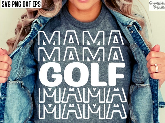 Golf Mama Svg | Golfer Shirt Pngs | Golfing Mom Cut Files | High School Golf | Family Tshirt Designs | Golf Cart Quotes | Hole in One Svgs