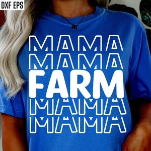 Bauernhof Mama | Farming Mom Cut Dateien | Landwirtschaft Zitate | Bauer Tshirt Designs | Bauernhof Shirt Pngs | Bauern Sprüche | Bepflanzung SVG