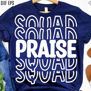 Praise Squad Svg, Chiesa Svg, Fede, Culto Svg, Gruppo Giovanile Png, File di Taglio del Ministero, Maglietta della Bibbia, Design Maglietta Cristiana, Kid VBS Svg