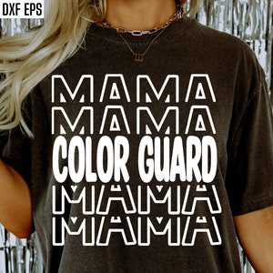 May include: A black t-shirt with white text that reads "Mama Mama Color Guard Mama Mama".