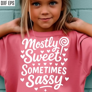 Mostly Sweet Sometimes Sassy T-shirt Designs, Baby Girl Svgs, Toddler Tshirt Pngs, Little Girl Sublimation, Toddler Shirt Svg, Kids Cut File