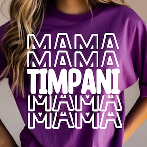 Timpani Mama Svg, Band Mom Pngs, High School Band, Marching Band Svgs, T-shirt Quotes, Middle School, Junior High Band Tshirt Designs, Drums