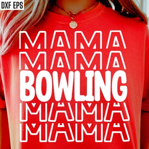 Bowling Mama Svg | Bowling League Pngs | Bowling Shirt Designs | Bowler Tshirt Quotes | Bowling Mom | Bowling Team Cut Files | Bowl Svgs