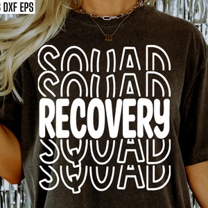 Genesungs-Squad-Svg, Erholungs-Svgs, Erholungs-Shirt-Pngs, Reha-Zitate, Reha-T-Shirt-Designs, Recover-Schnittdateien, Cricut-Svg, Nüchternheit