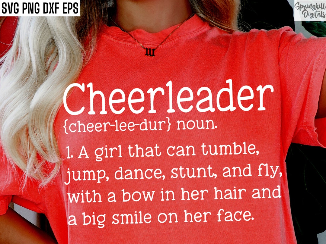 Cheerleader Definition Cheer Shirt Svg Cheerleading Pngs Cheer Tshirt