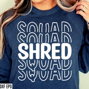 Shred Squad Grafik | Snowboarding Schnittdateien | Snowboard SVG | Schule Ski Club geschnitten Datei | Passender Snowboarder Hoodie Design | Dxf Dateien für Cricut