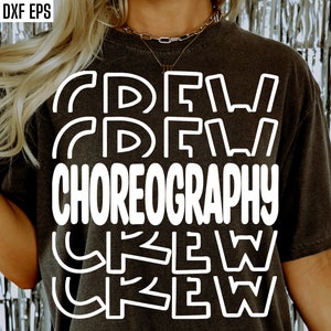 Choreographie-Crew, Tanz-Svgs, Tänzer-T-Shirt-Designs, Choreograf-Schnittdateien, Probe-Shirt-Pngs, Hip-Hop, Recital, Tanzmuster