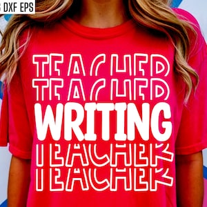 Schrijven leraar Svgs | T-shirt Taalkunst | Lesgeven in gesneden bestanden | Terug naar school-svgs | Engelse T-shirt | Ontwerpen schoolcitaat | Klasse-pngs
