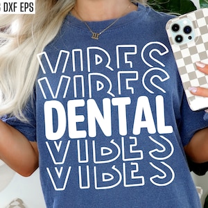 Vibrações dentárias | Higienista Dental Svgs | Camisa Dentista Png | Consultório Dentista Svgs | Designs de camisa de colega de trabalho correspondentes | Citações de higiene bucal