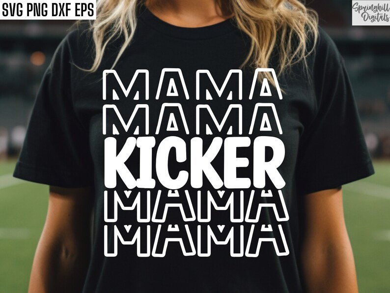 Kicker Mama Svg | Football Mom T-shirt Svgs | Football Season Quote | High School Football | School Sports Cut Files | College Football Pngs