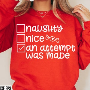 Frech-schön Versucht | Freche oder nette SVG-Dateien | Weihnachten Shirt | Urlaub Pullover | Weihnachten Pngs | Lustige WeihnachtsSvgs | Schneidedateien