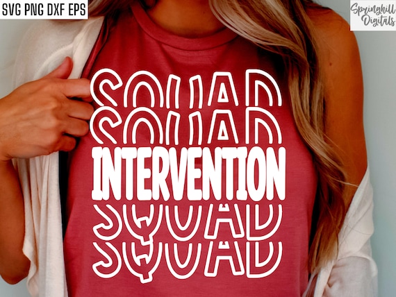 Intervention Squad Svg, Reading Intervention Pngs, Elementary Education, Teacher T-shirt Designs, Teaching Cut Files, Parapro Svgs, Teach